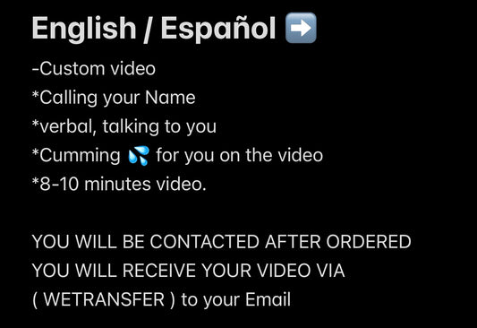 Custom Video / Video Personalizado💦